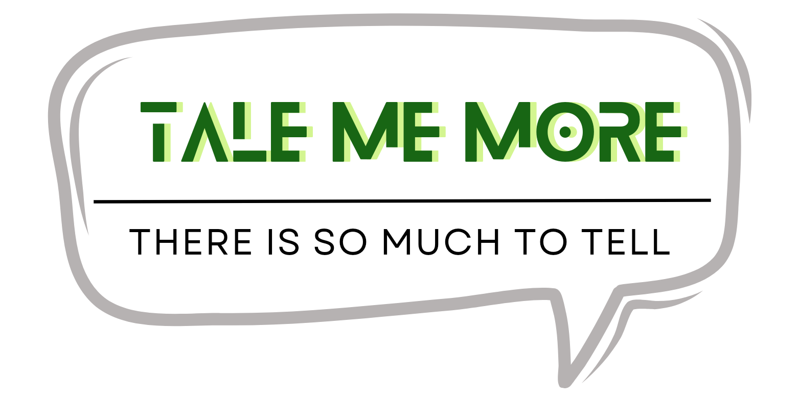 Tale Me More